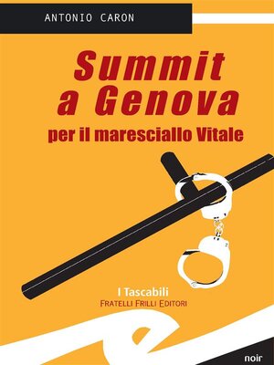 cover image of Summit a Genova per il maresciallo Vitale